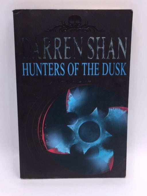 Hunters of the Dusk - Darren Shan