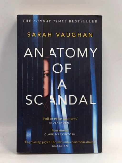 Anatomy of a Scandal - Sarah Vaughan; 