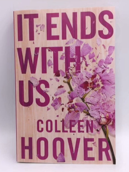 It Ends with Us - Colleen Hoover; 