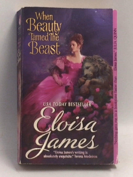 When Beauty Tamed the Beast - Eloisa James; 