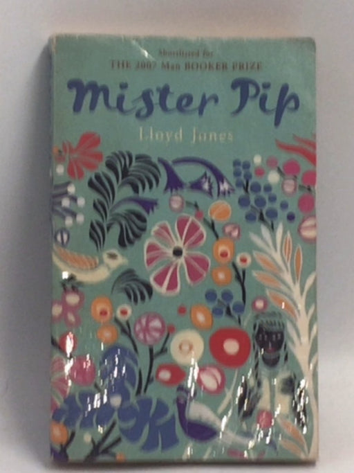 Mister Pip - Lloyd Jones; Pascal Dayez-Burgeon; 