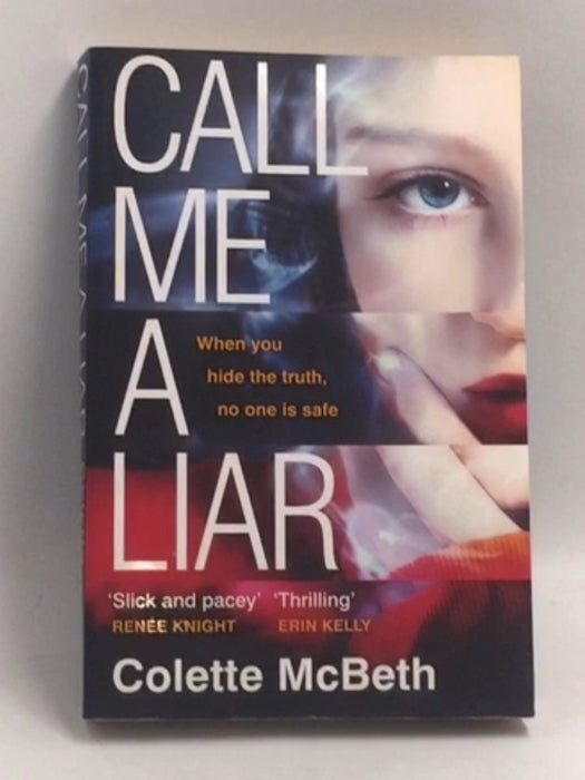 Call Me a Liar   - Colette McBeth
