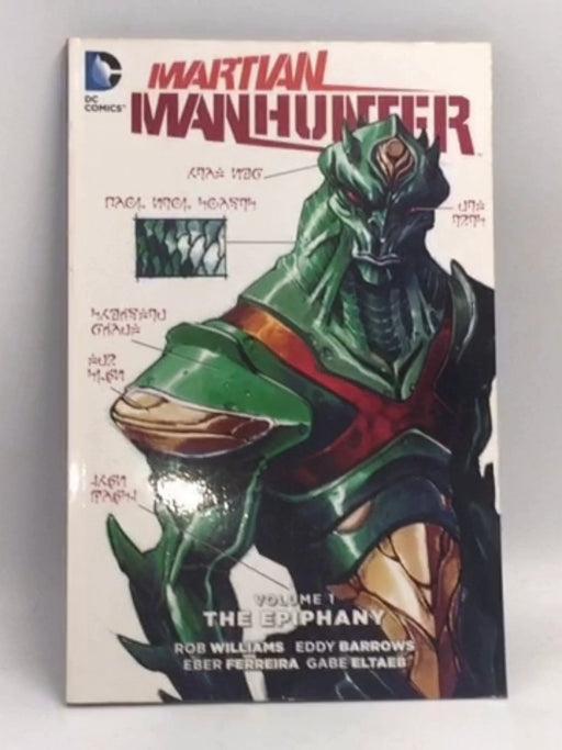 Martian Manhunter Vol. 1: The Epiphany  - Rob Williams