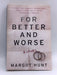 For Better and Worse - Margot Hunt; 