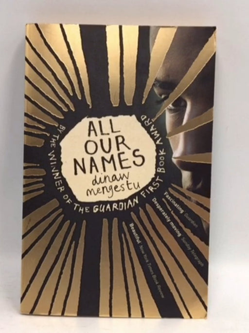 All Our Names - Dinaw Mengestu; 