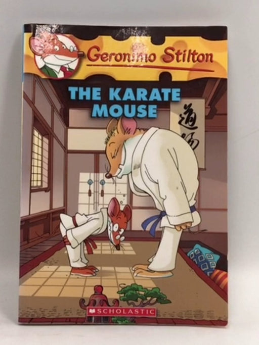Geronimo Stilton- The Karate Mouse - Geronimo Stilton