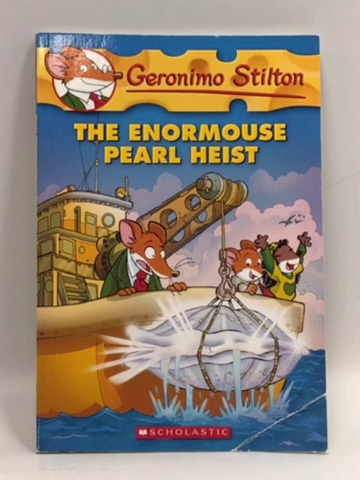 Geronimo Stilton- The Enormouse Pearl Heist - Geronimo Stilton