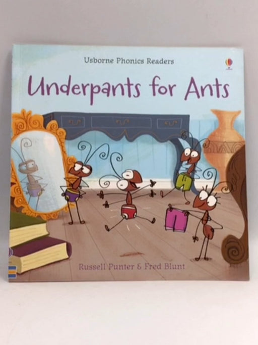 Underpants for Ants - Russell Punter; 