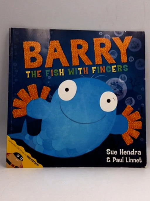 Barry the Fish With Fingers Pa - Sue Hendra; 