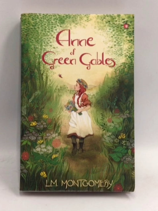 Anne of Green Gables - L. M. Montgomery; 