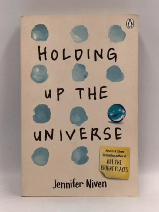 Holding Up the Universe - Jennifer Niven