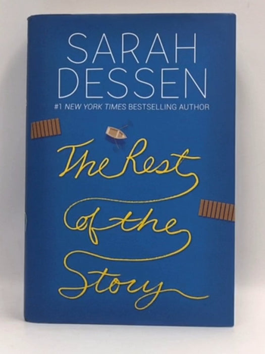 The Rest of the Story - Hardcover - Sarah Dessen; 