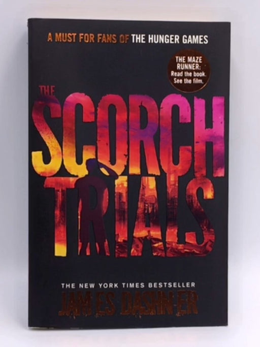 The Scorch Trials - James Dashner