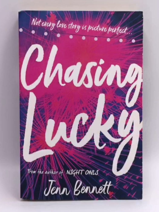 Chasing Lucky - Jenn Bennett; 