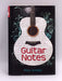 Guitar Notes- Hardcover  - Mary Amato; 