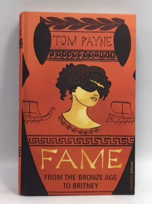 Fame- Hardcover  - Tom Payne; 