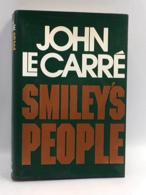 Smiley's People - Hardcover - John le Carre; 