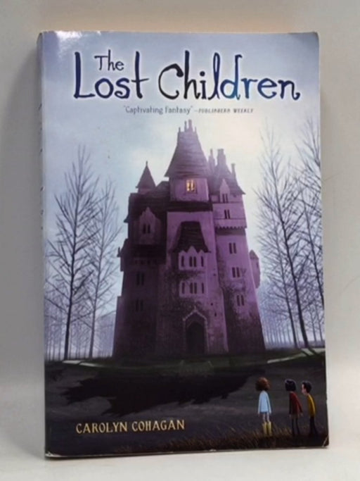 The Lost Children - Carolyn Cohagan; 