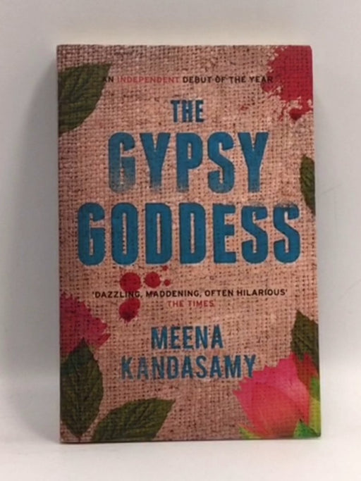 The Gypsy Goddess - Meena Kandasamy; 