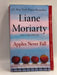Apples Never Fall - Liane Moriarty; 