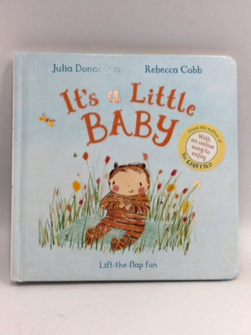 It's a Little Baby - Boardbook - Julia Donaldson; 