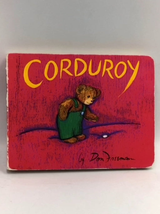 Corduroy- Boardbook  - Don Freeman; 