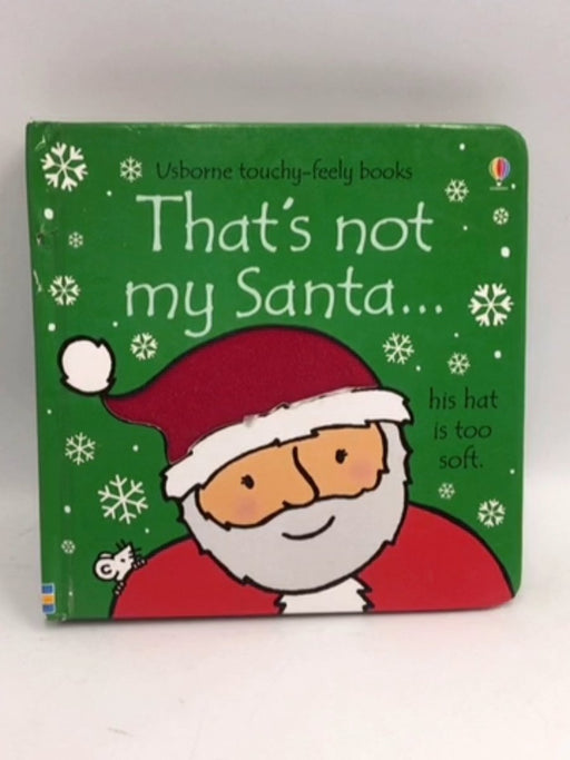 That's Not My Santa - Boardbook - Fiona Watt; 