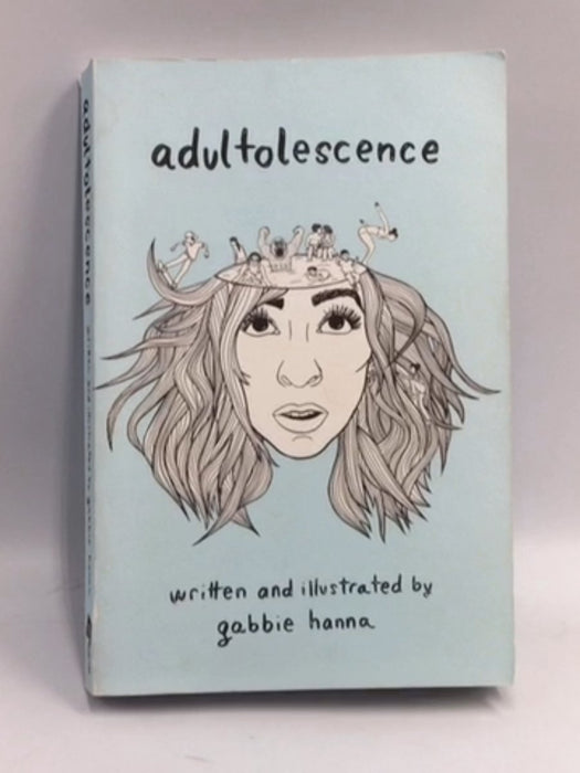 Adultolescence - Gabbie Hanna; 