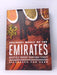 Culinary Magic of the Emirates- Hardcover  - Alexandra von Hahn; 