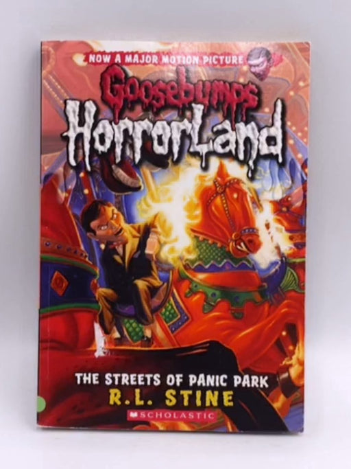 Streets Of Panic Park (goosebumps Horrorland #12) - R. L. Stine