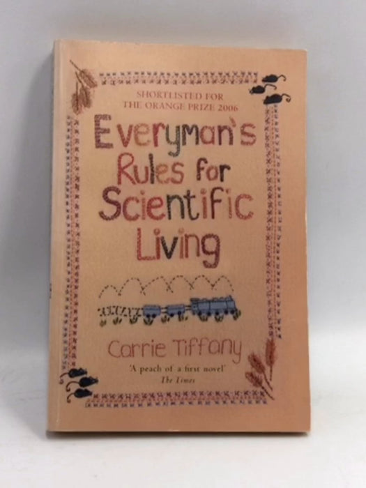 Everyman's Rules for Scientific Living - Carrie Tiffany; 