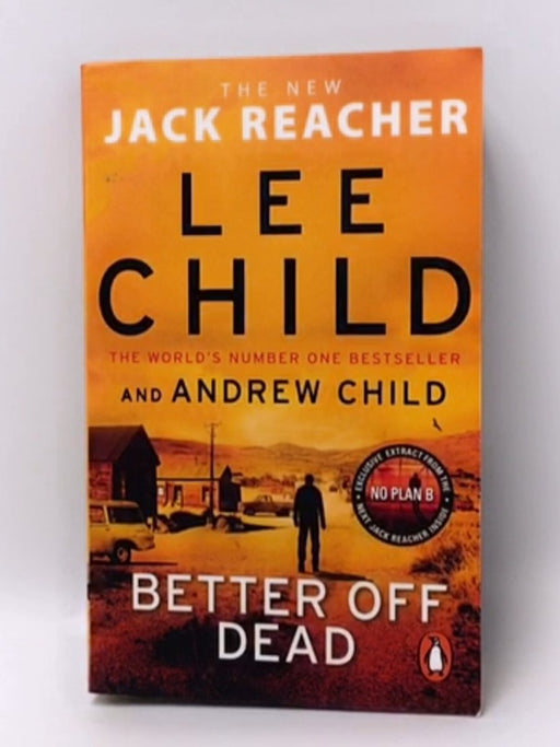 Better Off Dead - Lee Child; Andrew Child; 