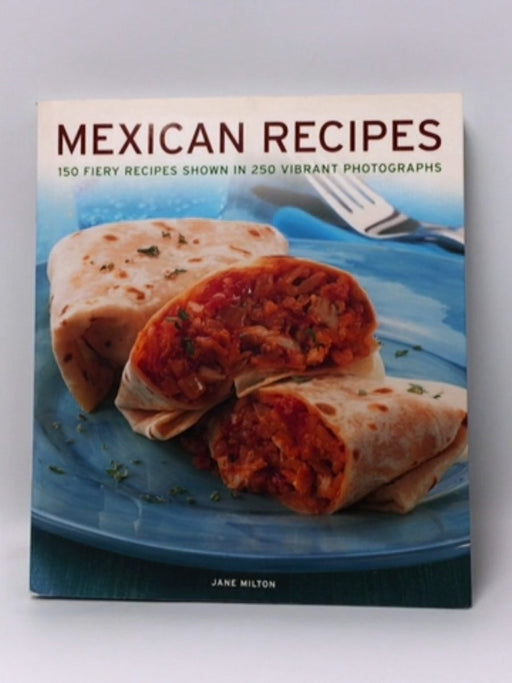 Mexican Recipes - Jane Milton 