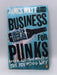 Business for Punks - James Watt; 