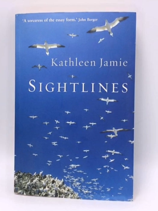 Sightlines - Kathleen Jamie; 