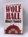 Wolf Hall - Hilary Mantel; 