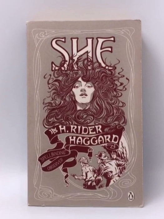 She: A History of Adventure - Haggard, H. Rider