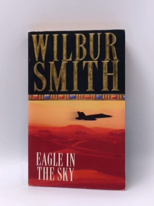 Eagle in the Sky - Wilbur A. Smith