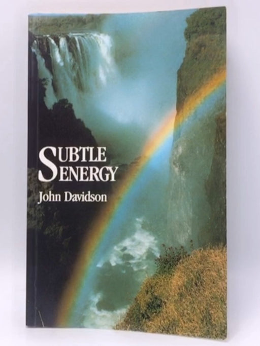 Subtle Energy - John Davidson; 