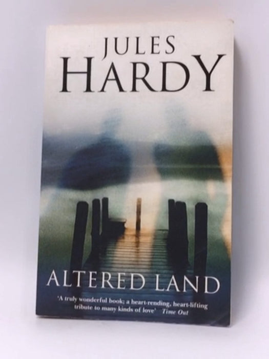 Altered Land - Hardy, Jules; 