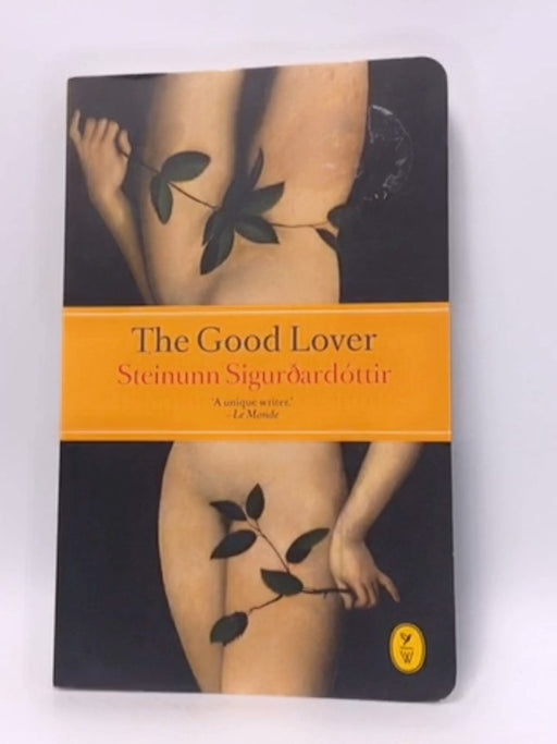 The Good Lover - Steinunn Sigurðardóttir; 
