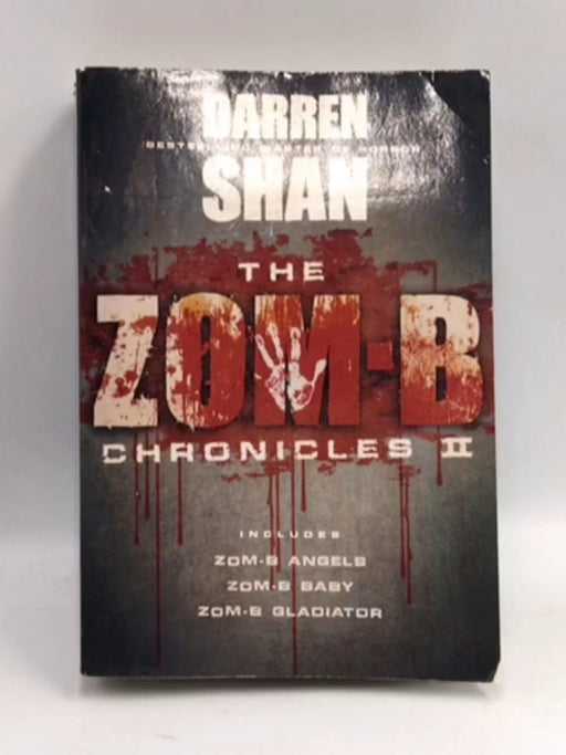 The Zom-B Chronicles II - Darren Shan; 