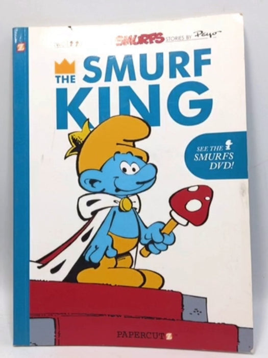 The Smurfs #3: The Smurf King - Yvan Delporte; 