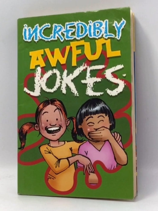 Incredibly Awful Jokes - Geddes & Grosset, Limited; 