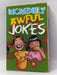 Incredibly Awful Jokes - Geddes & Grosset, Limited; 