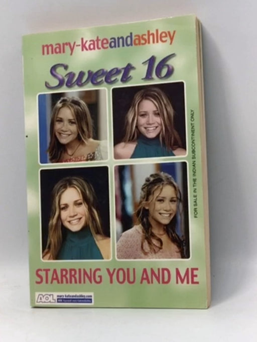  Starring You And Me - Mary-Kate And Ashley; Mary-Kate Olsen; Ashley Olsen; 