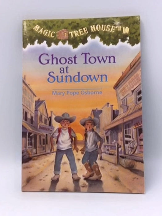 Ghost Town at Sundown - Mary Pope Osborne;