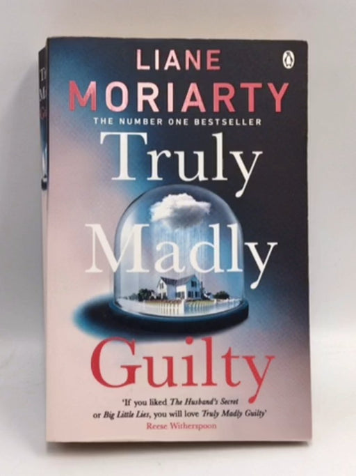 Truly Madly Guilty - MORIARTY  LIANE; 