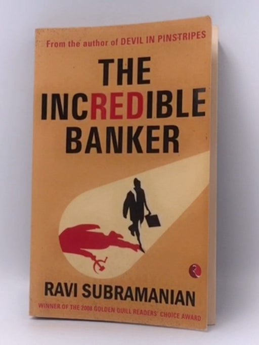 The Incredible Banker - Ravi Subramanian; 
