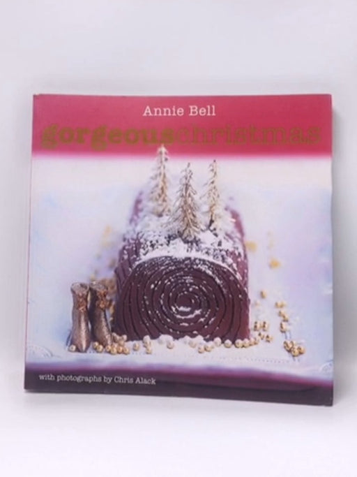 Gorgeous Christmas - Annie Bell; 